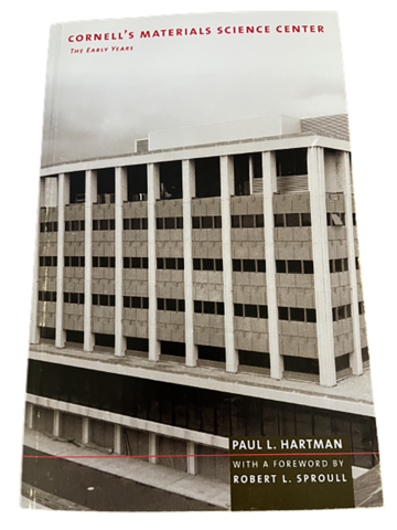 Cornell’s Materials Science Center "Early Years" book